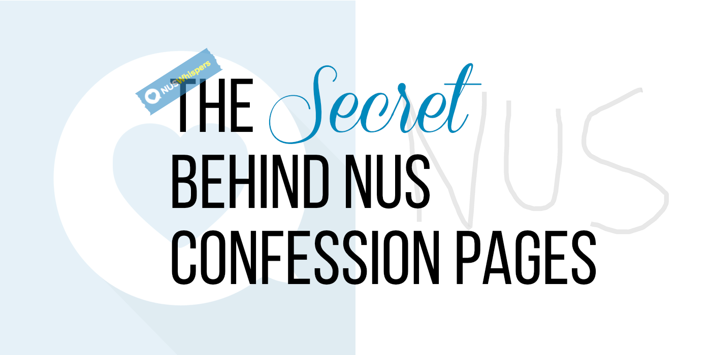 the secret behind nus confession pages